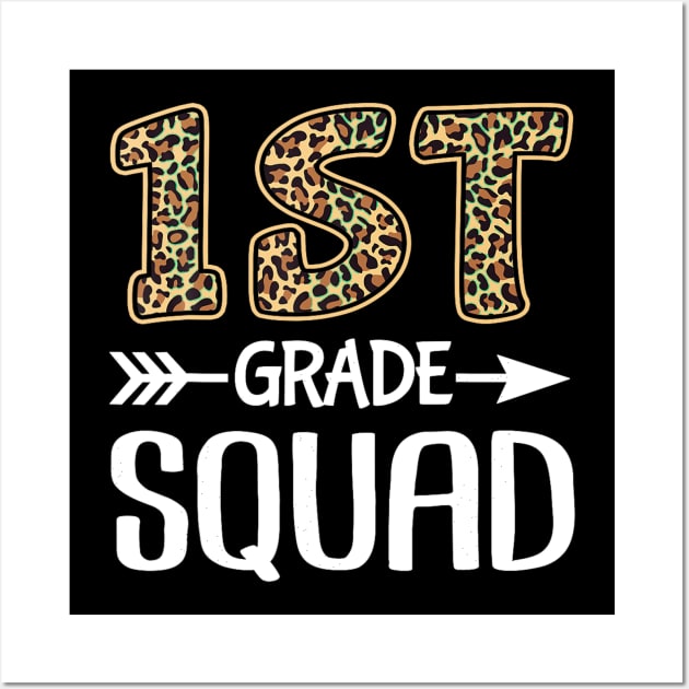 1St Grade Squad Leopard First Grade Eacher Student Wall Art by Hot food